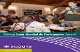 Política Scout Mundial de Participación Juvenil · Programa de Jóvenes termina en la adultez (incluye la infancia, adolescencia y la adultez temprana solamente). Las diferentes