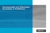 Doctorado en Ciencias Sociales y Políticasposgrados.ibero.mx/sites/default/files/2017-12/Info_doctorado-en... · • Identificar los factores políticos y sociales al origen de los