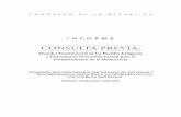 CONSULTA PREVIA - congreso.gob.peFILE/libro_consutla_previa.pdf · consulta previa previsto en el Convenio 169 de la OIT. El 11 de setiembre del 2008, se conformó la Comisión Especial