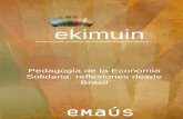 ekimuin - emaus.com · como el monopolio o el oligopolio. La concentración del capital tiene como ... talismo, el/la empleado/a asume un mínimo de responsabilidad por la empresa,
