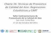 Conferencia 15: Técnicas de Pronóstico de Calidad de …mce2.org/wmogurme/images/workshops/2011/costarica/... · Charla 16: Técnicas de Pronóstico de Calidad del Aire: Regresiones