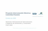 Proyecto Interconexión Eléctrica Colombia-Panamá7B96… · Preservar los límites de integración vertical y horizontal en ... Deben establecerse reglas a aplicar ante diferencias
