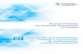 Buenas Prácticas en España - portalfarma.com · 2 CISMED (Centro de Información sobre Suministro de Medicamentos) es la herramienta informática desarrollada por el Consejo General