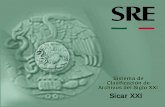 Sistema de Clasificación de los Archivos SicarXXI - …agn.gob.mx/menuprincipal/archivistica/reuniones/2004/rna/pdf/0012.pdf · 2 Sistema de Clasificación de Archivos del Siglo