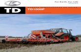 KUBOTA SEMBRADORAS DE REJAS TD TD1000F · S La Kubota TD1000F se han establecido nuevos niveles de referencia en el mercado de sembradoras de rejas. Las características a destacar