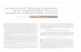 La apertura de México la paradoja de la competitividad ...revistas.bancomext.gob.mx/rce/magazines/32/2/RCE.pdf · rrollado por Jeffrey Sachs y Andrew Warner como parte del/n forme
