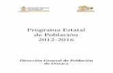 Programa Estatal de Población 2012-2016 - COPLADE · de Población 2008-2012, al Programa de Acción de la Conferencia Internacional sobre Población y Desarrollo de 1994 y desde