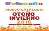 ¡NUEVO CATÁLOGO! OTOÑO INVIERNO 2016 - … ·  ¡NUEVO CATÁLOGO! 2016 OTOÑO INVIERNO Recién Nacidos • Meses • Años /belsuenomx ventas@belsueno.com.mx