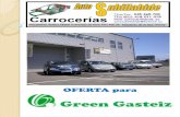 Green Gasteiz · como la “TQ-Cesvimap”. En los meses de Abril y Julio ,se personaron en nuestras instalaciones auditores del Centro Zaragoza y Cesvimap respectivamente. Una vez