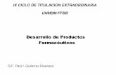 Desarrollo de Productos Farmacéuticos - Hampicamayoq · − Sólido (tabletas, recubierto, capsulas, polvos) ... Estabilidad de Productos . Desarrollo de Productos Farmacéuticos