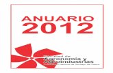 ANUARIO 2012 - FACULTAD DE AGRONOMÍA Y …faa.unse.edu.ar/anuario2012.pdf · Las propuestas de las comisiones de trabajo fueron adjuntadas al acta para consideración de la ... Luego