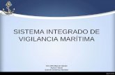 SISTEMA INTEGRADO DE VIGILANCIA MARÍTIMA - …portalcip.org/wp-content/uploads/2017/09/mexico.pdf · SISTEMA INTEGRADO DE VIGILANCIA MARÍTIMA Centros de Control Pueden ser regionales