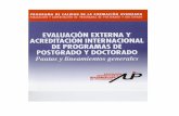 Tabla de Contenido - auip.org · programas de postgrado y de doctorado adscritos a la Asociación Universitaria Iberoamericana de Postgrado -AUIP-. Este tipo de evaluación toma,