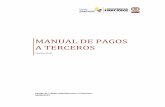 MANUAL DE PAGOS A TERCEROS - …commondatastorage.googleapis.com/fnad-€¦ · establecidos por el Fondo en el Manual de ... - Si dentro del contrato o convenio existe cláusula de