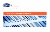 Guía de Identificación - GS1 Colombia · Tipos de Códigos de Barras utilizados en el Sistema GS1 ..... 26 6.3. Consideraciones sobre el uso de las ... cuales es posible identificar