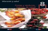 Frutas y verduras, fuentes de salud - api.ning.comapi.ning.com/.../FrutasyVerdurasFuentesdeSaludwmadridorg84.pdf · los principales conceptos y aplicaciones de una alimentación ...