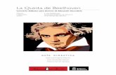 La Quinta de Beethoven - burmusik.com · servicio de un noble que encargaba Òobras a medidaÓ para amenizar una reuni n de amigos o una celebraci n pol tica o familiar. Las obras