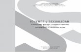 libro jovenes y sex. conasida10-07 - diprece.minsal.cl · JÓVENES Y SEXUALIDAD 6 Trayectorias, vínculos y contextos sexuales de la generación que ingresa a la sexualidad activa