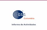 Informe de Actividades - GS1 Colombia Anuales/Informe... · Margen Contribución . 3.807 . 3.139 . 3.649 . 116% -4.2% . Margen Contribución (%) 31% . ... Ponderado : GS1 COLOMBIA