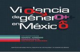 Violencia de género en México - CEAMEG - Acceso al …biblioteca.diputados.gob.mx/janium/bv/lxi/viol_gen_mex.pdf · Balfre Vargas Cortez Dip. Carlos Samuel Moreno Terán ... Dr.