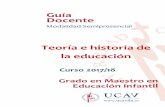 Guía Docente - Universidad Católica de Ávila · Promover y facilitar los aprendizajes en la primera infancia, desde una perspectiva globalizadora e integradora de las diferentes