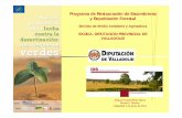 Programa de Restauración de Escombreras y Repoblación Forestal escombrera.pdf · HISTORIA La Excma. Diputación Provincial de Valladolid, inició en 1994 el Programa de Repoblación