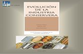 CIFP COROSO EVOLUCIÓN DE LA INDUSTRIA …³n... · que supone el 40,17 por ciento del total de las exportaciones españolas de conservas alimenticias. 5 ... Los trabajos desempeñados