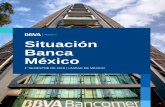 Situación Banca México - bbva.com€¦ · Aun así, el escenario de menor inversión que esperamos para el corto plazo podría moderar la demanda de crédito de este segmento. Destaca