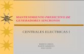 CENTRALES ELECTRICAS I - Portal de Ingenieros … · 2017-03-24 · Los Programas de mantenimiento predictivo en generadores ... son la vibración y el ruido. ... común de las vibraciones,