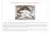 FESTIVIDAD DEL PADRE ETERNO · 1 FESTIVIDAD DEL PADRE ETERNO Fotografia auténtica del cuadro que Madre Eugénia hizo pintar después de las apariciones.” orqué en nuestra Santa