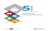 PREGUNTAS - finanzasparatodos.es€¦ · 5 PREGUNTAS y respuestas clave sobre el Programa de Educación Financiera plan de educación financiera. plan de educación financiera. 1