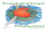 primavera 2010 / difusión gratuita KundaliniYoga - aeky.es€¦ · Meditación para no “fundirse” 11 La pareja tántrica es el reﬂ ejo puro de uno mismo 12 ... alma, que cada