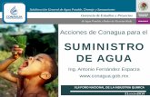SUMINISTRO DE AGUA - aniq.org.mx · Abatir el rezago en las coberturas de agua potable y ... mejoramiento de eficiencia y de infraestructura de agua potable, alcantarillado y tratamiento