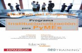 Programa Institucionalización PyMEs - uas.mx · dad en temas fiscales, Maestría en Alta Dirección por la Universidad Anáhuac y Texas Tech University y estudios de Mercadotecnia
