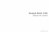 Grand Dink 125 - KYMCOtest.kymco.es/pdf/grand_dink_125_manual.pdf · leer atentamente las instrucciones de este manual así como seguir los procedimientos de mantenimiento. Estamos