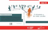 El ePaciente y las redes sociales las redes sociales El ... · 5.2 Catálogo de recursos de salud 2.0 261 Aitor Guitarte ... experiencias de vida personal y profesional de los ...