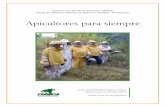 Apicultores para siempre - FUNICAfunica.org.ni/biblioteca/apinor-autoev.pdf · Acción Contra el Hambre (ACH) para hacer un sondeo apícola. ... sobre todo en la comercialización.