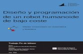Diseño y programación de un robot humanoide de bajo … · piezas pueden ser replicables con cualquier impresora 3D con un área de 12x12x12cm y ... Figura 39: Ejemplo de nombre