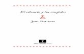 Jon Bilbao - impedimenta.esimpedimenta.es/media/blogs/libros/capitulosPDF/INTERIOR_El silencio... · El silencio y los crujidos Jon Bilbao Ô ¿A qué llamas soledad? ¿No ves la