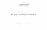 EL LICENCIADO VIDRIERA - biblioteca.org.arbiblioteca.org.ar/libros/656380.pdf · Salamanca (que enhechiza la voluntad de volver a ella a todos los que de la apacibilidad de su vivienda