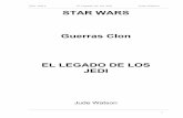Star Wars El Legado de los Jedi Jude Watson STAR … Era del Alzamiento del... · La mayoría de los Caballeros Jedi tienen la idea de que los Sith se ... Dooku contempló el libro.