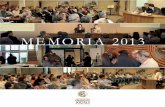 Prólogo ala Memoria 2013 - Il·lustre Col·legi Oficial ... · D. Antonio Mir Llabrés ... transitorio de un incremento de un año en cada ejercicio desde 2013. ... “también es