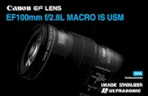 EF100mm f/2.8L MACRO IS USM - Axis … · SPA-2 aPrecauciones de seguridad aPrecauciones de seguridad • No mire al sol o a una fuente de luz brillante a través del objetivo o de