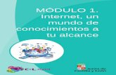 MÓDULO 1. Internet, un mundo de conocimientos a tu …mooc.cyldigital.es/asset-v1:CyLDigital+cylx001+2016_T4+type@asset... · domines el mundo online adaptándote con paso firme
