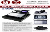 C/Còrsega, 85 Bajos - 08029 - Barcelona Tel: …€¦ · Title: PCMIRA-ECR&POS CAJA REGISTRADORA SAM4S ER-940 2012-08 Created Date: 8/3/2012 12:23:42 PM