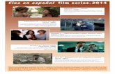 Cine en español film series-2014 - wcu.edu · Cine en español film series-2014 September 17 – Alamar (Mexico, 2009) ... September 24 – Te doy mis ojos (Spain, 2003) A romantic
