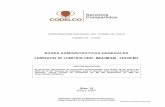 BASES ADMINISTRATIVAS GENERALES - codelco.com · CONTRATOS DE CONSTRUCCION - INGENIERIA ... Tipo de Contrato ... en Contratos a Serie de Precios Unitarios con Suma Alzada de Gastos