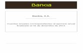 BANKIA S A - Comisión Nacional del Mercado de Valores · ejercicios anuales finalizados el 31 de diciembre de 2011 y 2010 4 Bankia, S.A. Estados de flujos de efectivo correspondiente