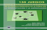 sa6e8149a3b7fbe22.jimcontent.com · - 96 juegos para el entrenamiento integrado de las Acciones Combinativas - 60 juegos para el entrenamiento integrado del Portero de fútbol - 80