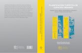PLANIFICACIÓN TURÍSTICA DE ESPACIOS …manuelgonzalezherrera.com/libros/Planif Espacios Urbanos 2016.pdf · turística del Centro histórico de Ciudad Juárez (IMIP, 2014), el objetivo